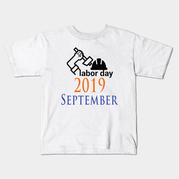 Laborٍ Day Design Kids T-Shirt by Halmoswi